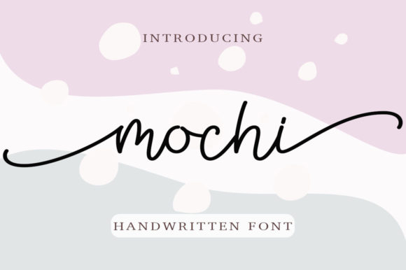 Mochi: The Playful Script Font That Elevates Small Business Branding